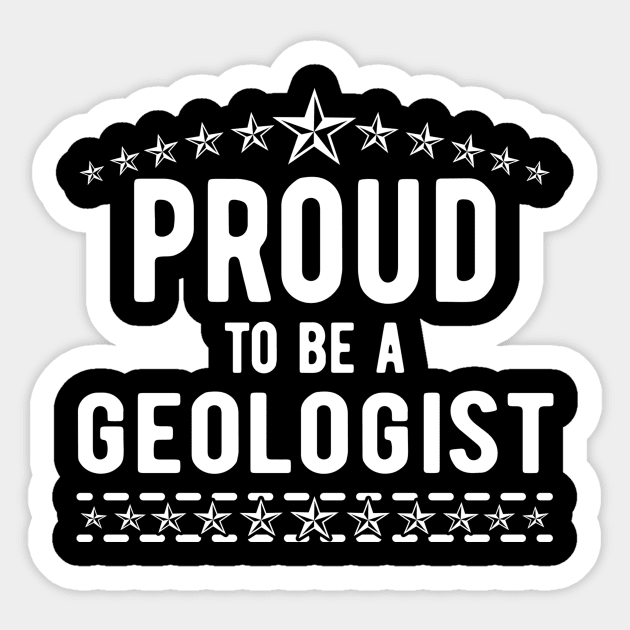 Proud To Be A Geologist Sticker by Crimson Leo Designs